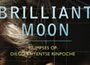 Photo: Brilliant Moon - Now Available on DVD
